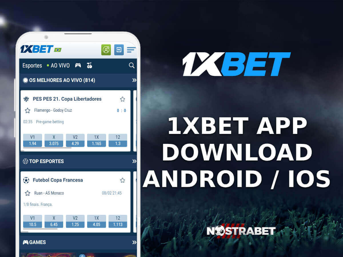 1xBet App Download: Guia de instalação Android e iOS