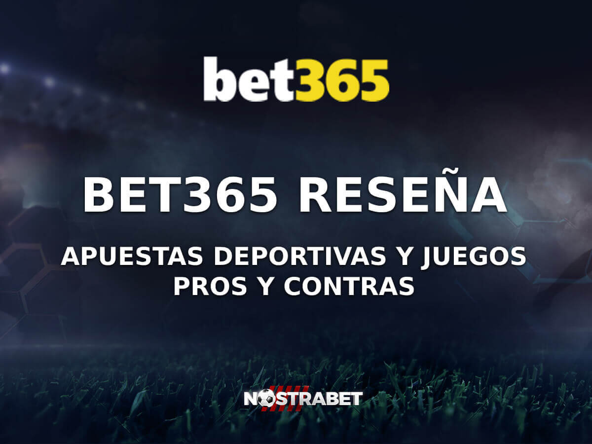 Bet365 España Reseña 2025