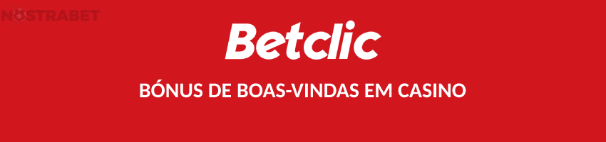 bônus de boas-vindas do cassino betclic