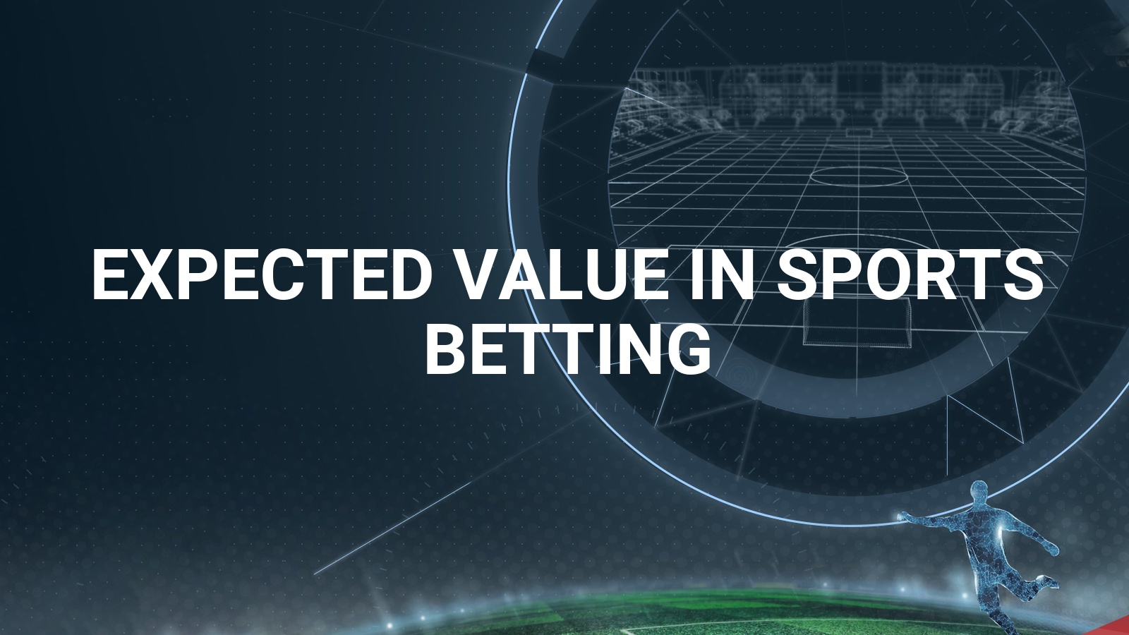 Expected value in Sports Betting