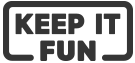 Keep it fun