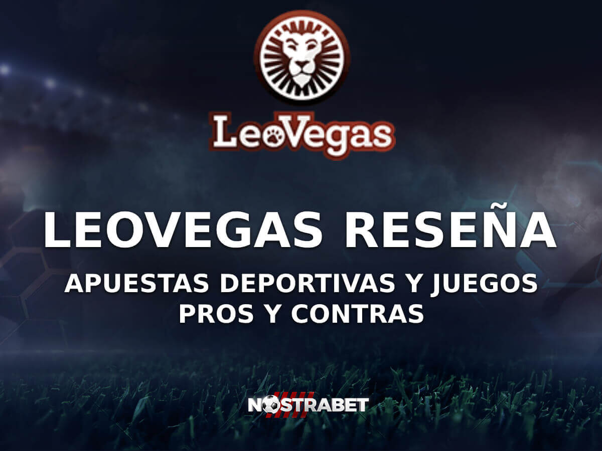LeoVegas Reseña – España 2025