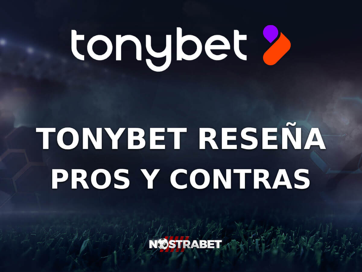TonyBet Reseña España 2025